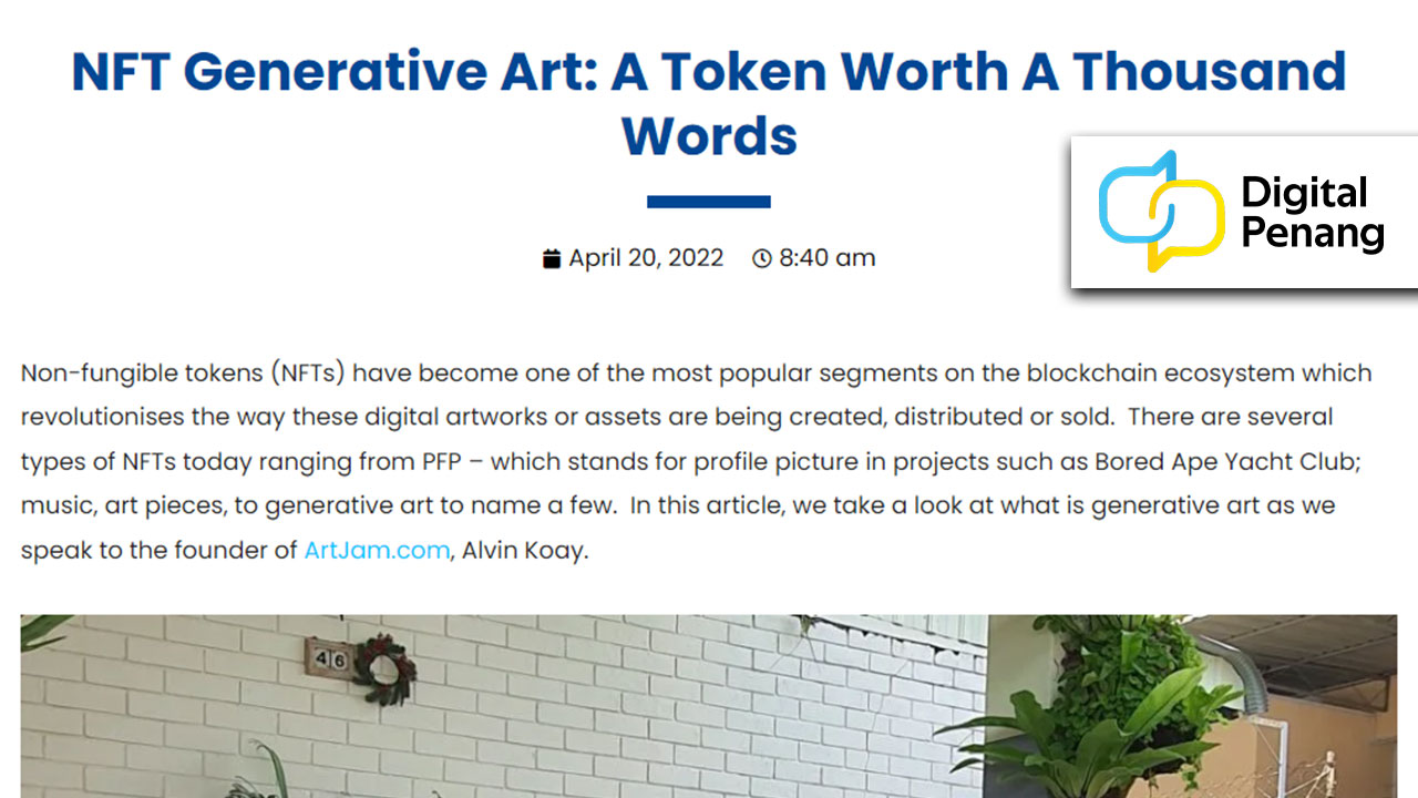 Read more about the article NFT Generative Art: A Token Worth A Thousand Words (by Digital Penang)